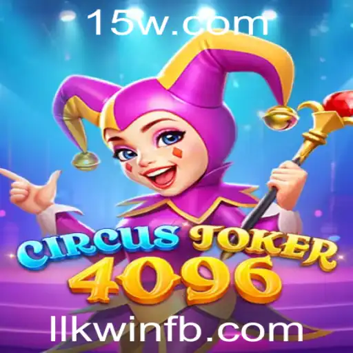 Explorando o Mundo de CircusJoker4096: Um Guia Detalhado