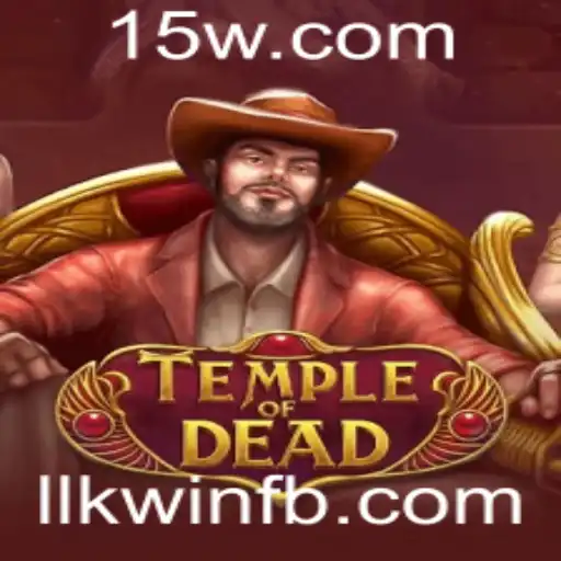Descubra o Fascinante Mundo de TempleofDead: Regras e Estratégias para Vencer com LLK Win
